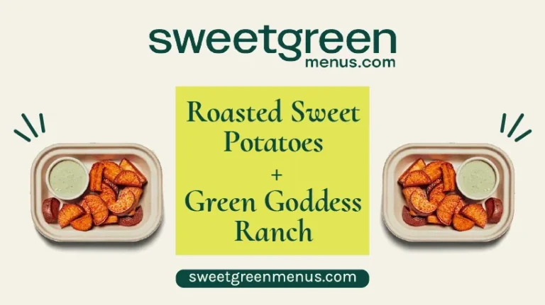 Sweetgreen's-Roasted-Sweet-Potatoes+Green-Goddess-Ranch-Featured-Image