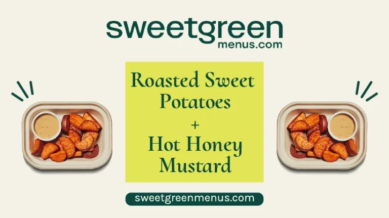 Sweetgreen's-Roasted-Sweet-Potatoes+Hot-Honey-Mustard-Featured-Image